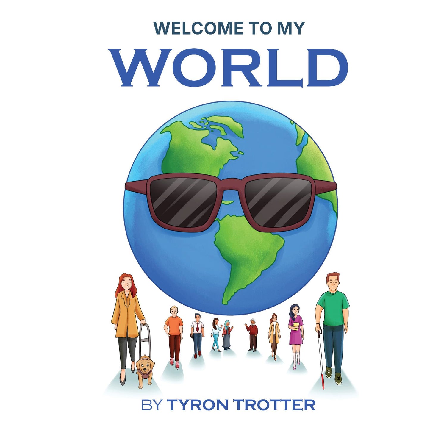 Welcome To My World Hardcover Book